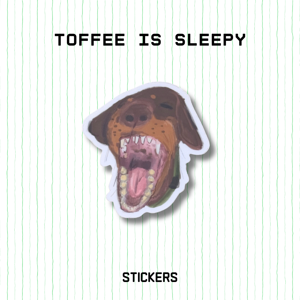 Sticker - Toffee is sleepy